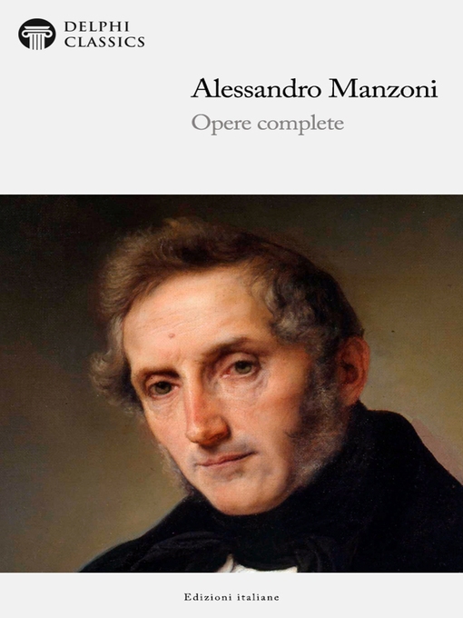 Title details for Opere complete di Alessandro Manzoni by Alessandro Manzoni - Available